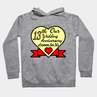 Our 13th Wedding anniversary Hoodie